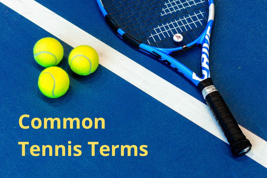 Common Tennis Terms